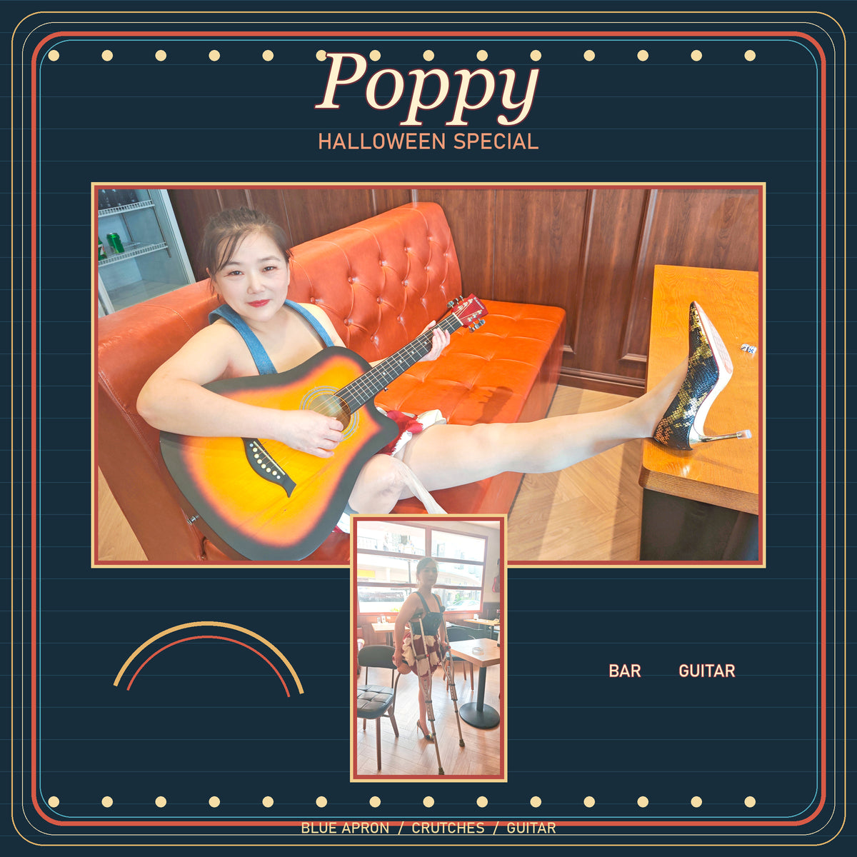 Poppy: SAK Girl - Halloween Special: Bartender, Crutches and Guitar